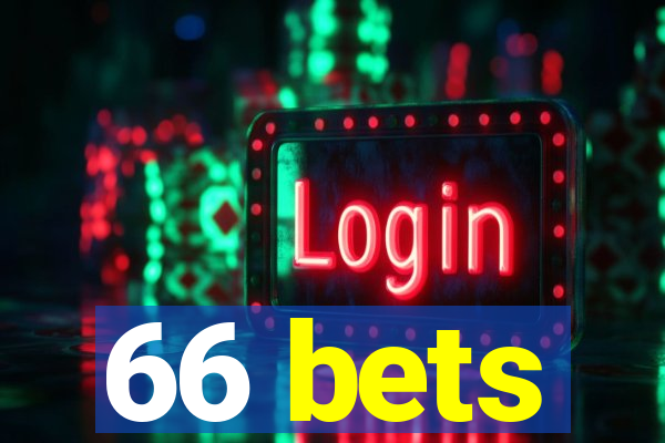 66 bets